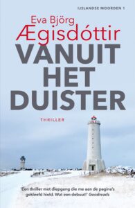 De cover van het boek IJslandse moorden 1: anuit het duister Eva Björg Ægisdóttir