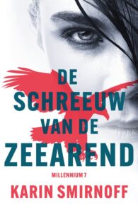 de cover van het boek millennium 7 de schreeuw van de zeearend van karin smirnoff