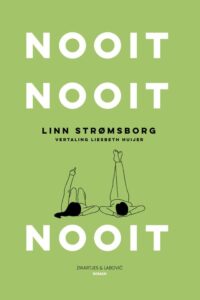 de cover van het boek nooit nooit nooit van Linn Strømsborg